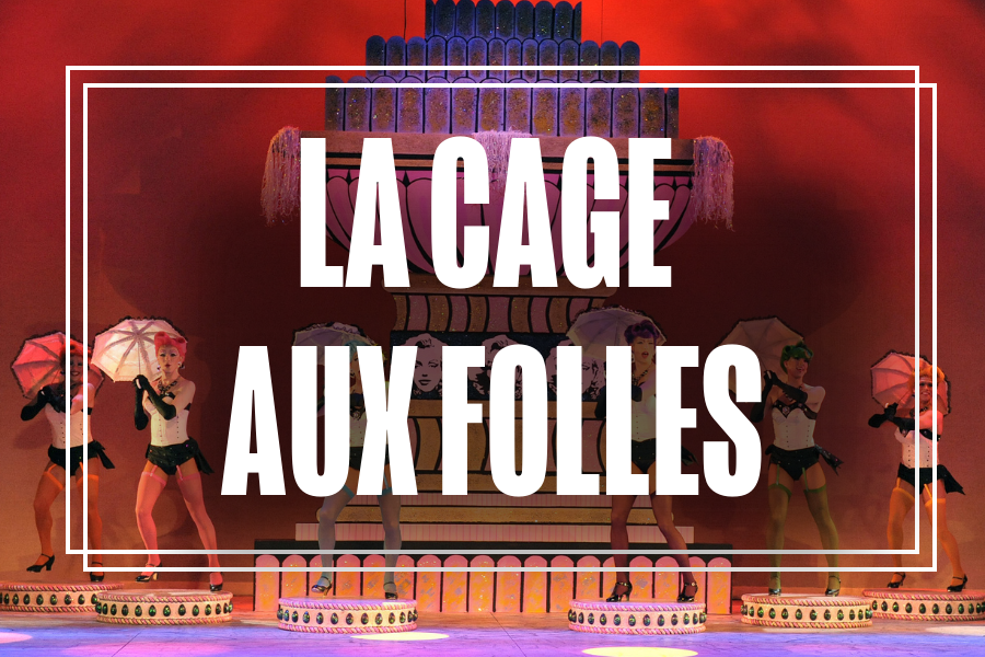 La Cage aux Folles.