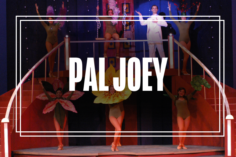 Pal Joey.