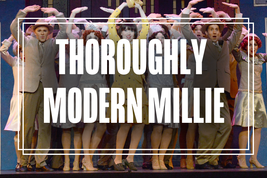 Thoroughly Modern Millie.